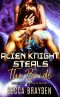 [Lumerian Knights 02] • Alien Knight Steals the Bride